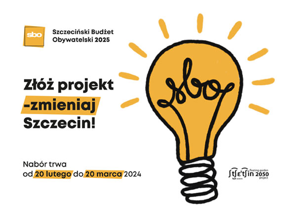 Grafika przedstawia żółtą, świecącą  żarówkę na białym tle, której żarnik tworzy napis SBO, ponadto napis Złóz projekt - zmieniaj Szczecin, nabór trwa od 20 luteo do 20 marca 2024 oraz logo miasta.