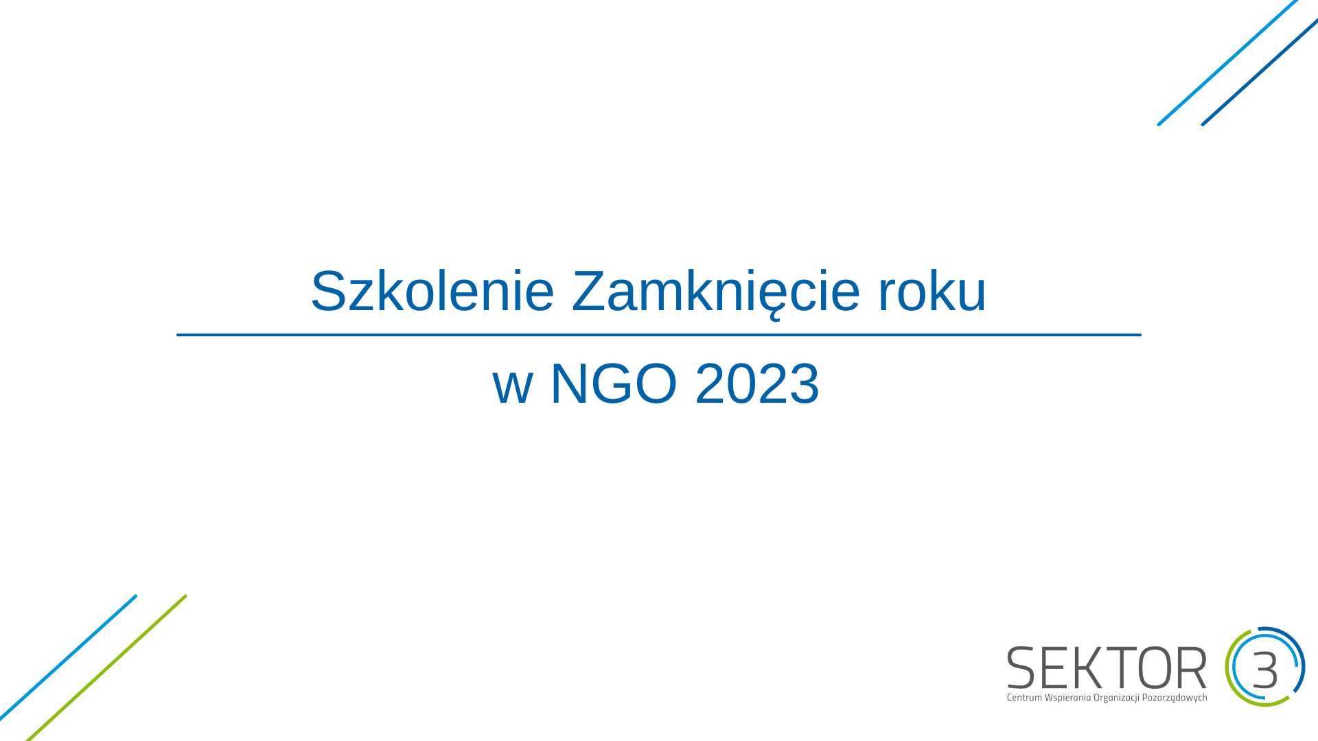 Plakat szkolenia - na białym tle tytuł szkolenia - Zamknięcie roku w NGO 2023, w rogach wektory skierowane ukośnie do środka oraz w dolnym leweym rogu logo fundacji Sektor 3